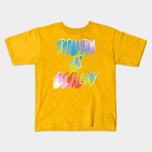 Truth is Beauty Kids T-Shirt